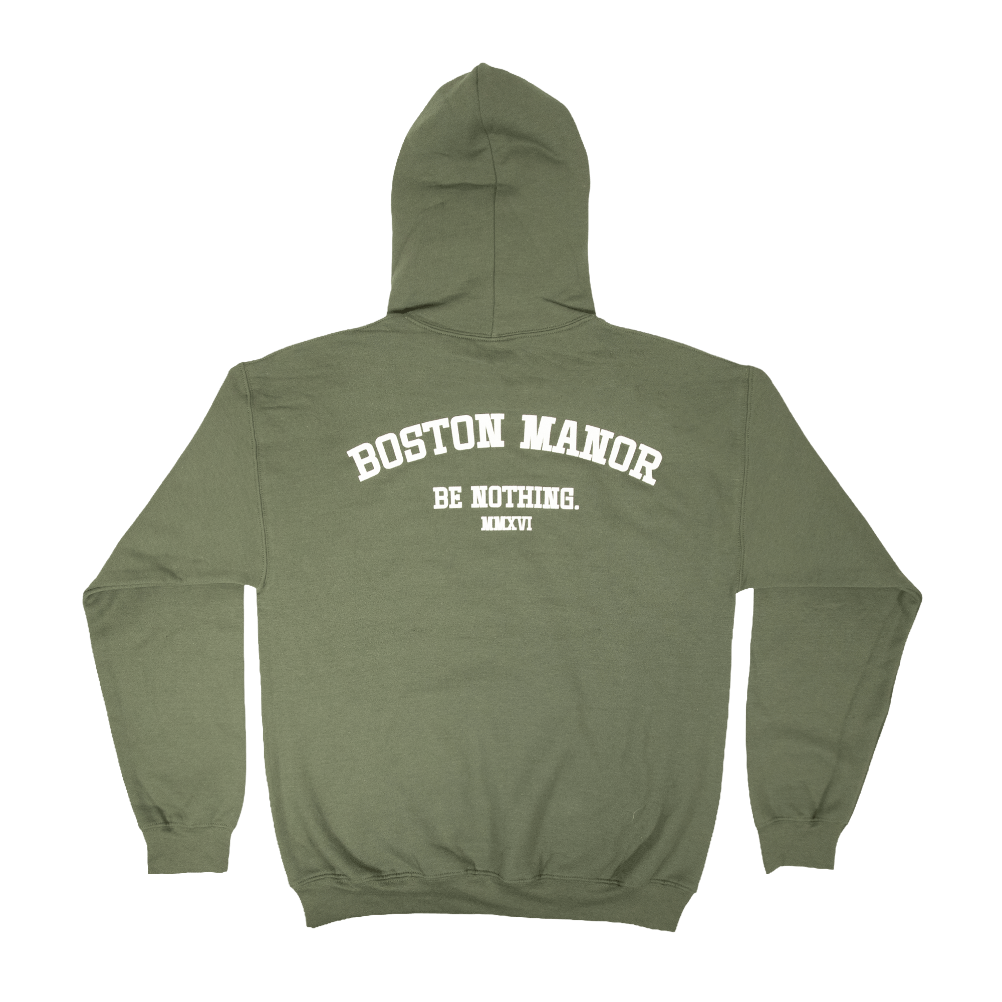 Be Nothing Hoodie - Military Green
