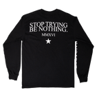 Be Nothing Longsleeve - Black
