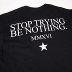 Be Nothing Longsleeve - Black